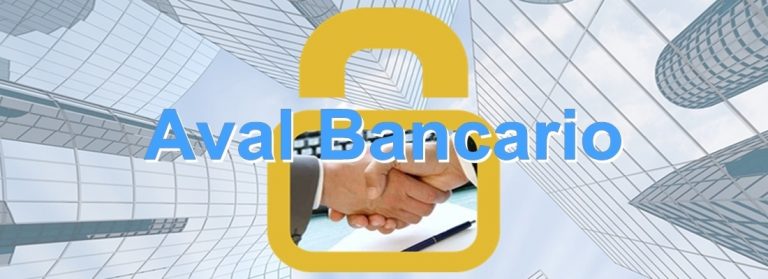 ¿Qué es un aval bancario?